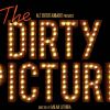 Poster of movie The Dirty Picture | The Dirty Picture Posters
