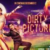 Poster of The Dirty Picture movie | The Dirty Picture Posters
