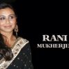 Rani Mukerji : Rani Mukherjee