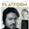 Irrfan Khan : Irrfan Khan on Cover of Platforms Magazine