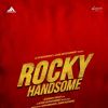 Rocky Handsome | Rocky Handsome Posters
