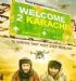 Welcome 2 Karachi
