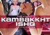 'Kambakkht Ishq' grosses Rs.1 bn in first week