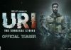 This new teaser of Uri will perform a surgical strike on your senses!