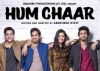 'Hum chaar' DEPICTS true friendship although lacks reality