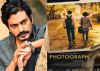 Nawazuddin Siddiqui Doesn't want Photograph to Release in Pakistan!