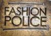 Fashion Police: Are you kidding me?!