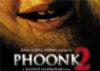 Ram Gopal's PHOONK2 Scare contest opens from 10th Mar '10