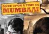Once upon a time in Mumbai-a blockbuster hit?