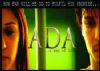 FIRST LOOK : Ada...a way of Life !