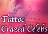 Tattoo crazed Celebs - Part 1
