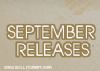 September releases!