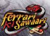 Movie Review : Ferrari ki Sawaari