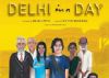 Movie Review : Delhi In A Day