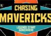 Movie Review : Chasing Mavericks