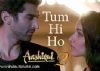 Movie Review : Aashiqui 2