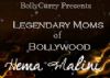 Legendary Moms of Bollywood: Hema Malini