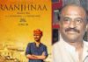 Rajinikanth to watch 'Raanjhanaa' on release day: Dhanush