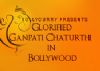 Glorified Ganesh Chaturthi in Bollywood