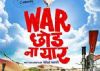 Makers planning 'War Chhod Na Yaar' sequel