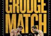 Movie Review : Grudge Match