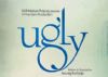 Movie Review : Ugly