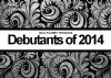 2014 Flashback: Debutants of the Year!