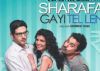 Movie Review : Sharafat Gayi Tel Lene