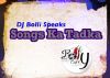 DJ Bolli Speaks: Songs Ka Tadka!