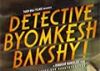 Will 'Detective Byomkesh Bakshy!' become franchise?