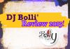 DJ Bolli' Reviews 2015!