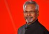 One can experiment within mainstream cinema: Mani Ratnam