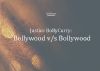 Justice BollyCurry: Bollywood v/s Bollywood