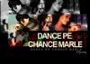 Dance Pe Chance Marle!