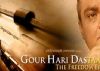 'Gour Hari Dastaan' to release on Independence Day eve