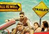 'All Is Well' trailer crosses two mn views