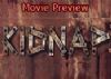 Movie Preview: "Kidnap is a gripping tale of ..."
