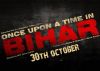 Once Upon a Time in Bihar - Movie Review