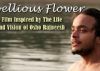 'Rebellious Flower': A sincere biopic.