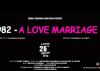 Trailer of '1982-A Love Marriage' unveiled