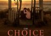 'The Choice': Mushy and mediocre