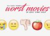 Worst Movies of 2016: First Half