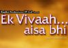 Making of 'Ek Vivaah Aisa Bhi'