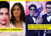 Deepika v/s Katrina: Who will WIN the race to star with SRK-Ranbir