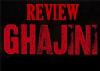 Aamir's performance makes 'Ghajini' worth a watch (IANS Film Review)