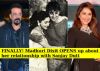 FINALLY! Madhuri Dixit OPENS up about her ex-love Sanjay Dutt!
