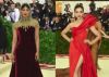 Deepika Padukone And Priyanka Chopra From Met Gala 2018 Red Carpet
