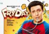 FryDay: An ENTERTAINING Family Blockbuster to end your Weekday Stress
