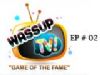 Wassup TV - Episode 2