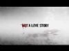 Not A Love Story - Promo 02